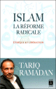 L'Islam et la reforme radicale : Ethique et liberation