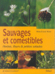 Sauvages et comestibles - Herbes, fleurs & petites salades