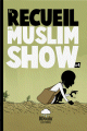 Le Recueil Du Muslim Show (4)