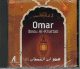 La vie des quatre califes - Omar Ibnou Al-Khattab (CD audio) -  :