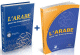 Methode L'arabe pour les francophones - 2 Livres grand format couleur + QR Code + 2 CD (audio et MP3) + 3 Niveaux : Debutant - Intermediaire - Avance