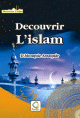 Decouvrir l'Islam